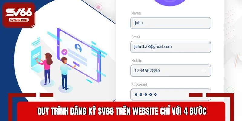Quy trình đăng ký SV66 trên website chỉ với 4 bước