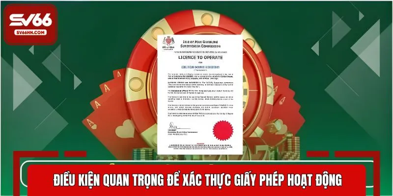 Yếu tố cần thiết để chứng thực giấy phép hợp pháp