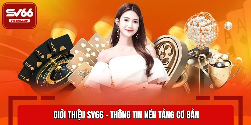 SV66 phát triển mạnh mẽ, mở rộng quy mô toàn cầu từ 2020